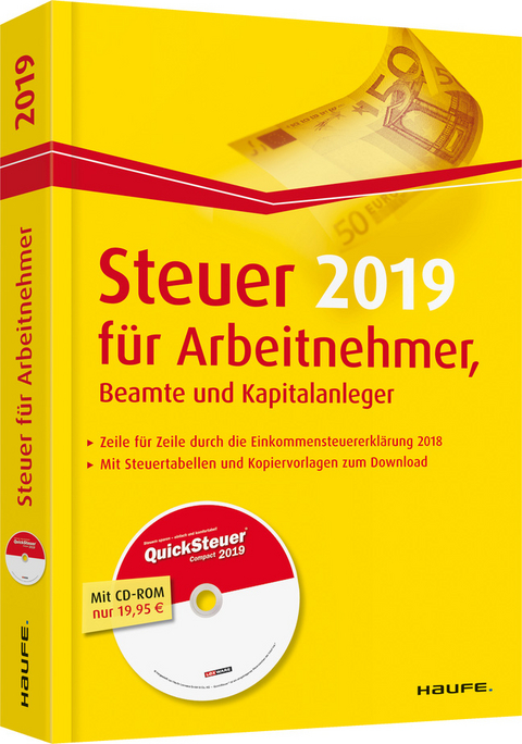 Steuer 2019 f&uuml;r Arbeitnehmer, Beamte und Kapitalanleger - mit CD-ROM - Willi Dittmann, Dieter Haderer, R&uuml;diger Happe