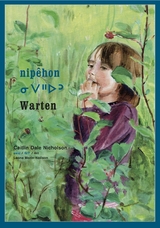 nip&ecirc;hon / Warten - Caitlin Dale Nicholson