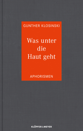 Was unter die Haut geht