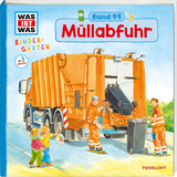 WAS IST WAS Kindergarten, Band 11. M&uuml;llabfuhr - Martin Stiefenhofer