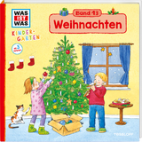 WAS IST WAS Kindergarten, Band 13. Weihnachten - Andrea Weller-Essers