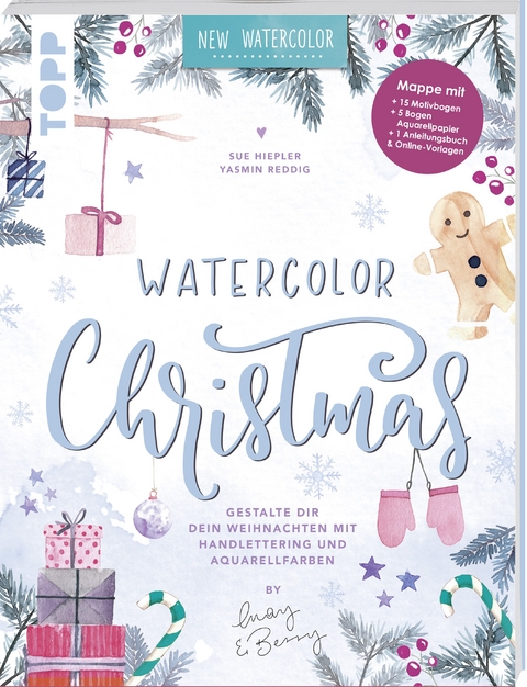 Watercolor Christmas. Gestalte dir dein Weihnachten mit Handlettering und Aquarellfarben by May and Berry - Yasmin Reddig, Sue Hiepler