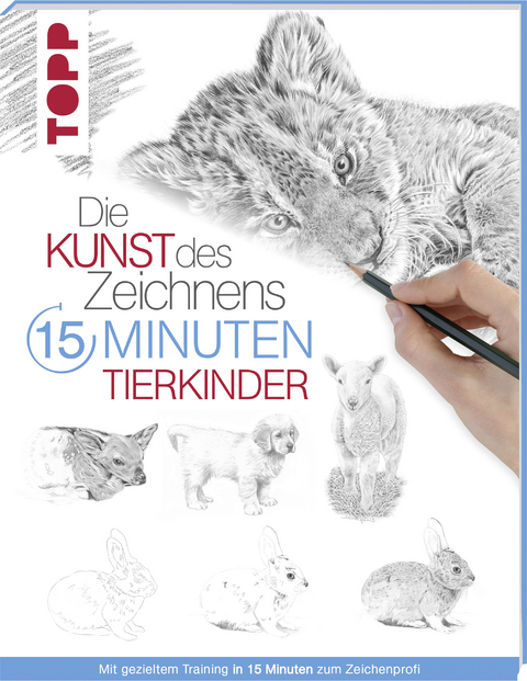 Die Kunst des Zeichnens 15 Minuten - Tierkinder -  Frechverlag