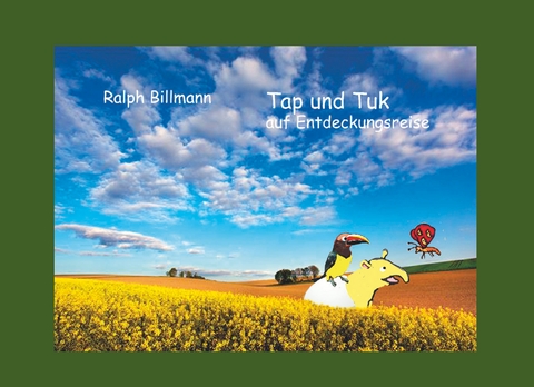 Tap und Tuk auf Entdeckungsreise - Ralph Billmann