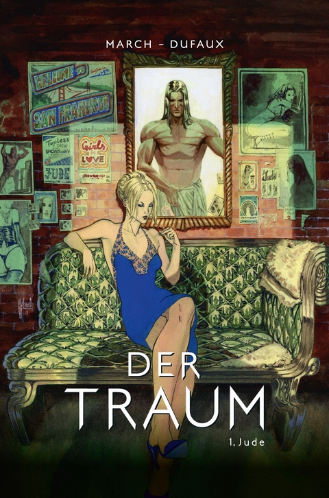 Der Traum - Jean Dufaux, Guillem March