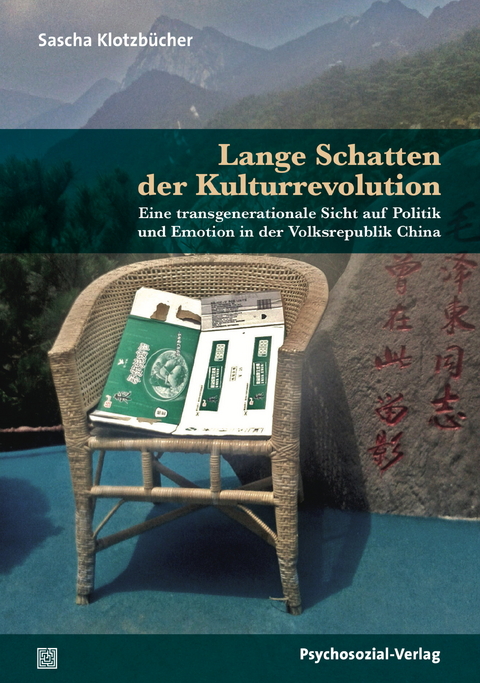 Lange Schatten der Kulturrevolution - Sascha Klotzb&uuml;cher