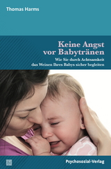 Keine Angst vor Babytr&auml;nen - Thomas Harms