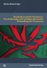 Psychodynamische Psychosen-Psychotherapie und sozialpsychiatrische Behandlung der Psychosen - 