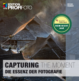 Capturing the Moment - Michael Freeman