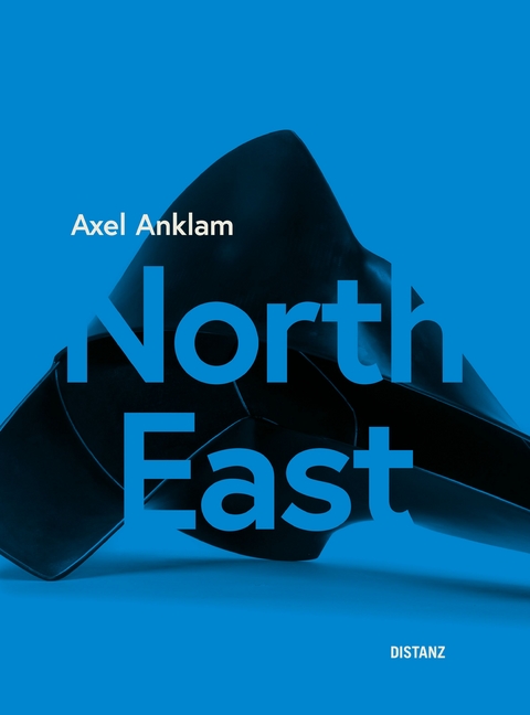 Axel Anklam &ndash; North East - Axel Anklam