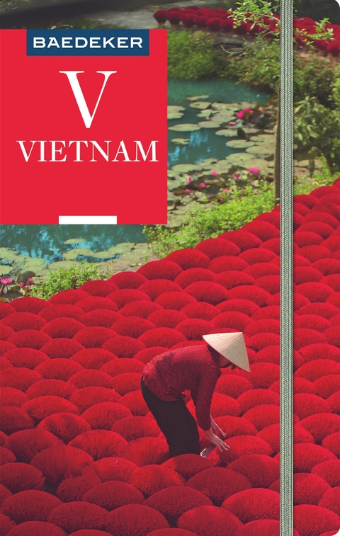 Baedeker Reisef&uuml;hrer Vietnam - Martina Miethig