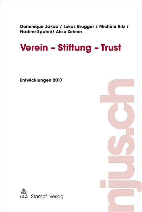Verein - Stiftung - Trust - Dominique Jakob, Lukas Brugger, Mich&egrave;le Ritz, Nadine Spahni, Alisa Zehner