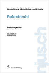 Patentrecht - Michael Ritscher, Simon Holzer, André Kasche