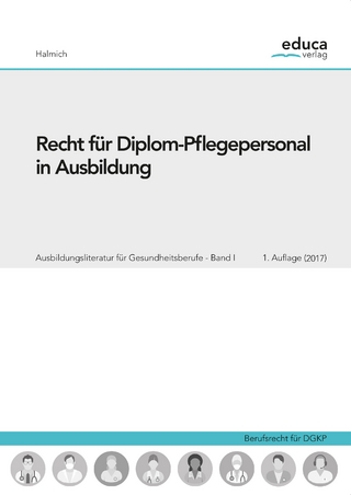 Recht für Diplom-Pflegepersonal in Ausbildung