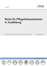 Recht f&uuml;r Pflegefachassistenten in Ausbildung - Michael Halmich
