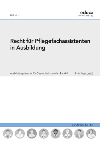 Recht für Pflegefachassistenten in Ausbildung