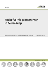 Recht f&uuml;r Pflegeassistenten in Ausbildung - Michael Halmich
