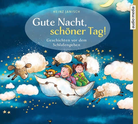 Gute Nacht, sch&ouml;ner Tag! - Heinz Janisch