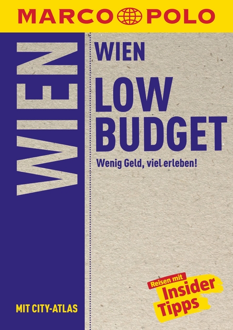 MARCO POLO LowBudget Reisef&uuml;hrer Wien - Walter M. Weiss, Wolfgang R&ouml;ssler