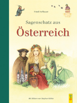 Sagenschatz aus &Ouml;sterreich - Friedl Hofbauer