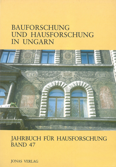 Bauforschung und Hausforschung in Ungarn - 