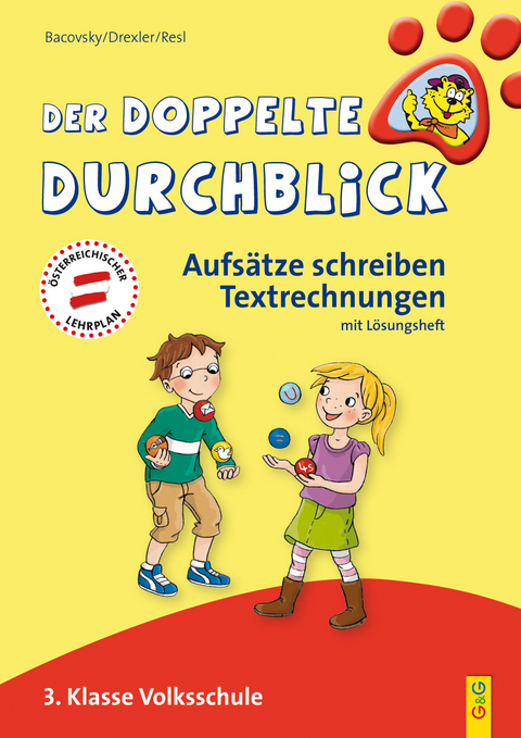 Der doppelte Durchblick 3 - Aufs&auml;tze schreiben, Textrechnungen - Henrietta Bacovsky, Christine Drexler, Angelika Resl