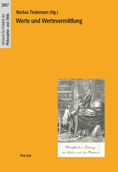 Werte und Wertevermittlung - 
