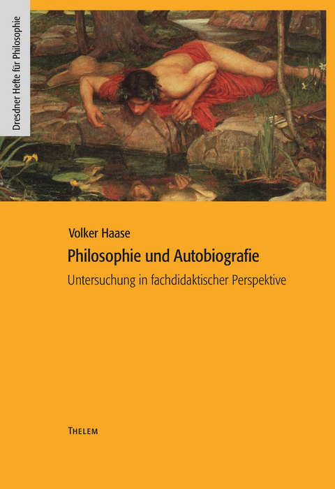 Philosophie und Autobiografie - Volker Haase