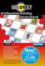 Deutschland Briefmarkenkatalog 1849 - 2018 8. Auflage - PHILOTAX GmbH