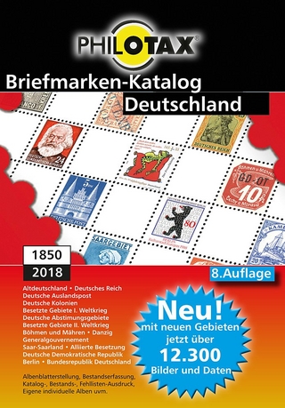Deutschland Briefmarkenkatalog 1849 - 2018 8. Auflage
