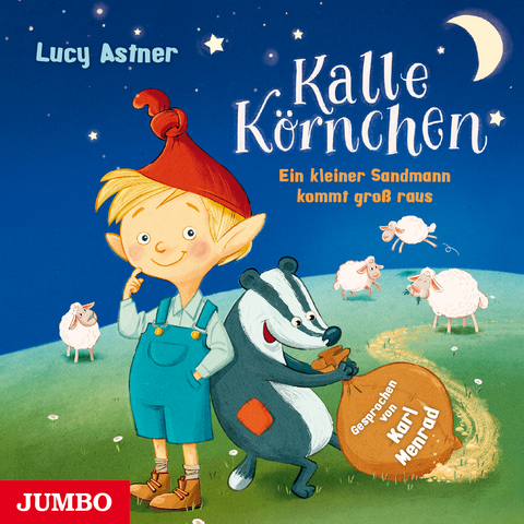 Kalle K&ouml;rnchen. Ein kleiner Sandmann kommt gro&szlig; raus - Lucy Astner