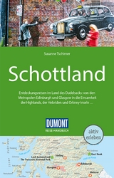 DuMont Reise-Handbuch Reisef&uuml;hrer Schottland - Susanne Tschirner