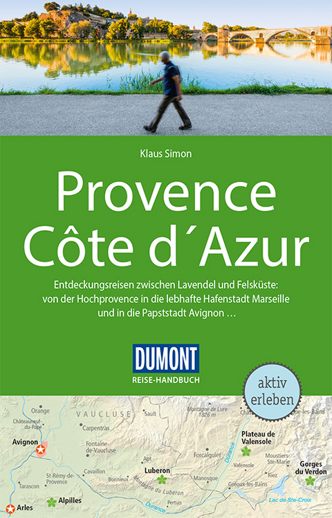 DuMont Reise-Handbuch Reisef&uuml;hrer Provence, C&ocirc;te d'Azur - Klaus Simon