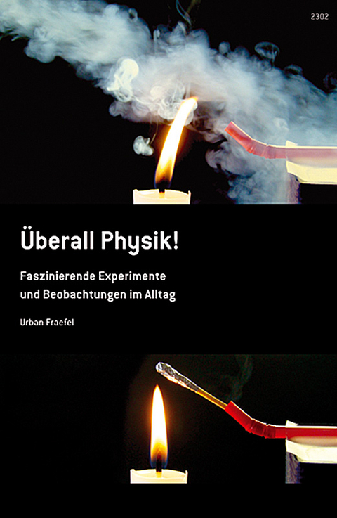 &Uuml;berall Physik! - Urban Fraefel