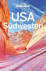 LONELY PLANET Reisef&uuml;hrer USA S&uuml;dwesten - Greg Ward, Carolyn McCarthy, Amy C. Balfour
