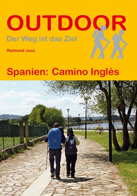Spanien: Camino Ingl&eacute;s - Raimund Joos