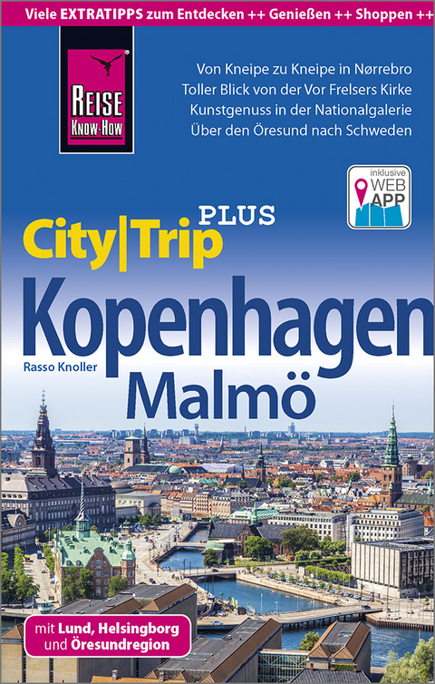 Reise Know-How Reisef&uuml;hrer Kopenhagen mit Malm&ouml; (CityTrip PLUS) - Rasso Knoller