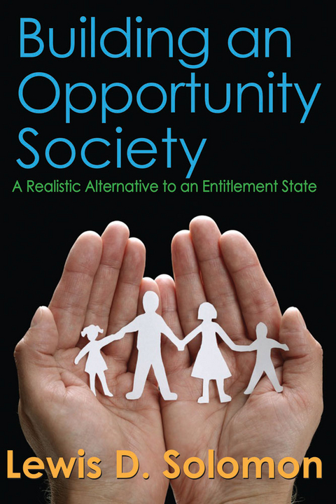 Building an Opportunity Society - Lewis D. Solomon