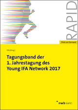 Tagungsband der 1. Jahrestagung des Young IFA Network 2017 - Tobias Hagemann, Florian Holle, Ruben Martini, Matthias Valta, Julian B&ouml;hmer, Ronald Gebhardt, Malte Bergmann, Philipp Lukas, Eva Oertel