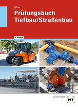 Pr&uuml;fungsbuch Tiefbau/Stra&szlig;enbau - Lutz R&ouml;der