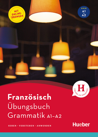 Französisch – Übungsbuch Grammatik A1-A2