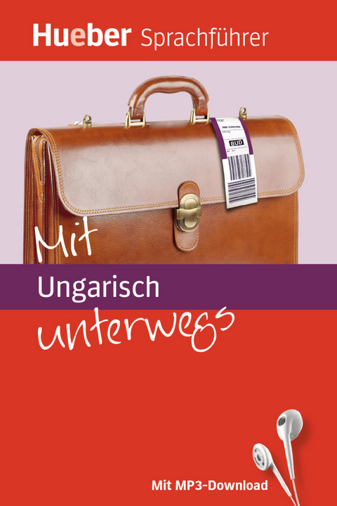 Mit Ungarisch unterwegs - Juliane For&szlig;mann, Gy&ouml;rgyi Krohmer