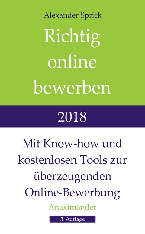 Richtig online bewerben 2018 - Alexander Sprick