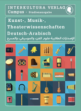 Interkultura Studienw&ouml;rterbuch f&uuml;r Kunst-, Musik- und Theaterwissenschaften