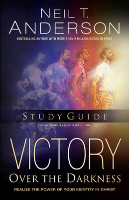 Victory Over the Darkness Study Guide -  Neil T. Anderson