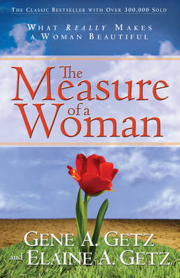 Measure of a Woman -  Elaine A. Getz,  Gene A. Getz