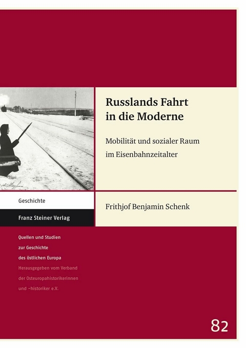 Russlands Fahrt in die Moderne -  Frithjof Benjamin Schenk