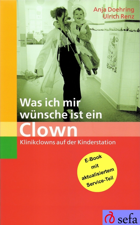 Was ich mir w&uuml;nsche ist ein Clown - Anja Doehring, Ulrich Renz