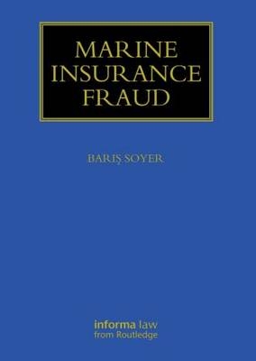Marine Insurance Fraud -  Baris Soyer