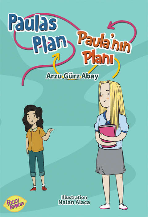 Paulas Plan - Arzu G&uuml;rz Abay